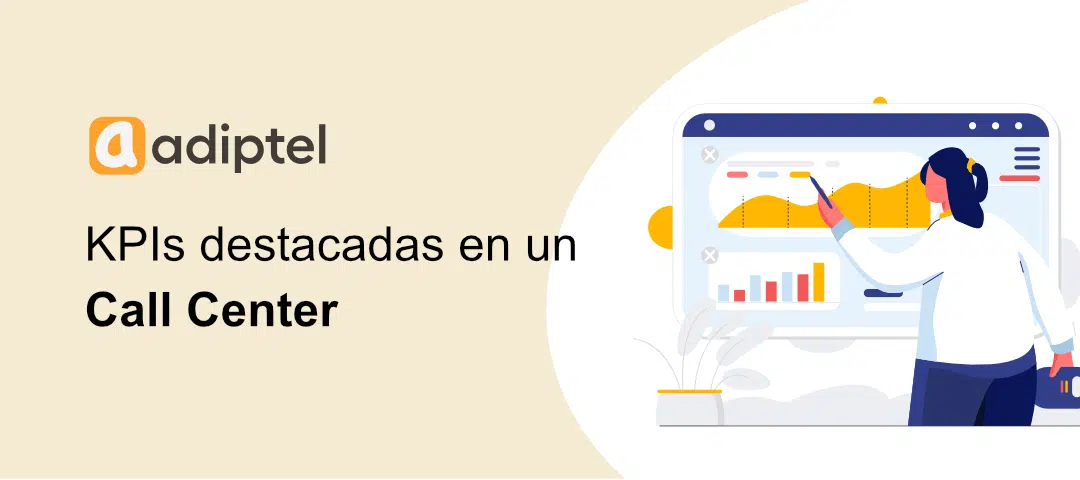 Métricas y KPI destacadas en un call center