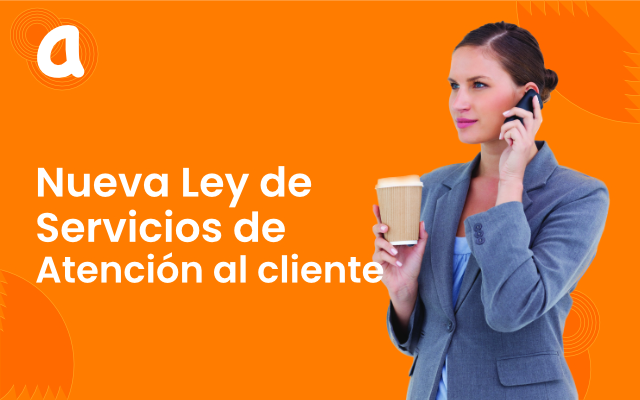 Ley de Servicios de Atención al Cliente