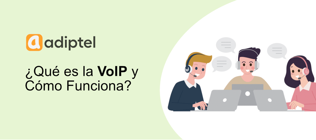 ¿Qué es la VoIP y Cómo Funciona?