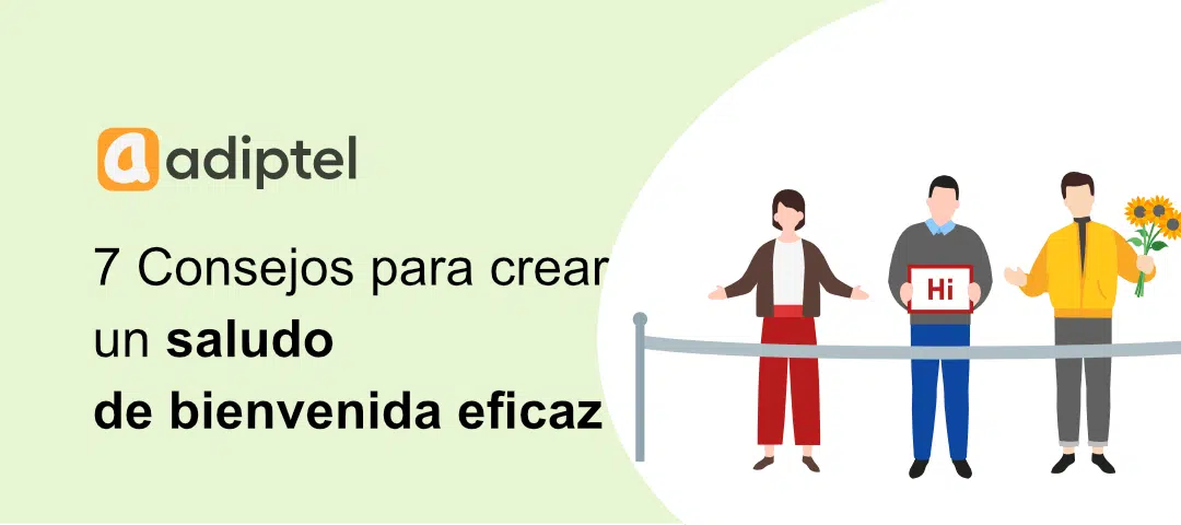 7 Consejos para Crear un Saludo de Bienvenida Eficaz